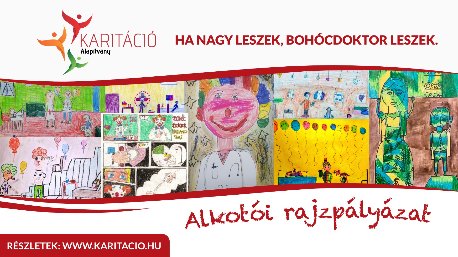 Ha nagy leszek, bohócdoktor leszek!